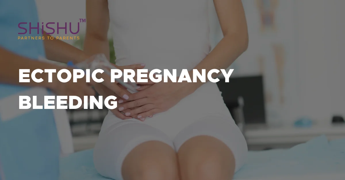 Ectopic Pregnancy Bleeding