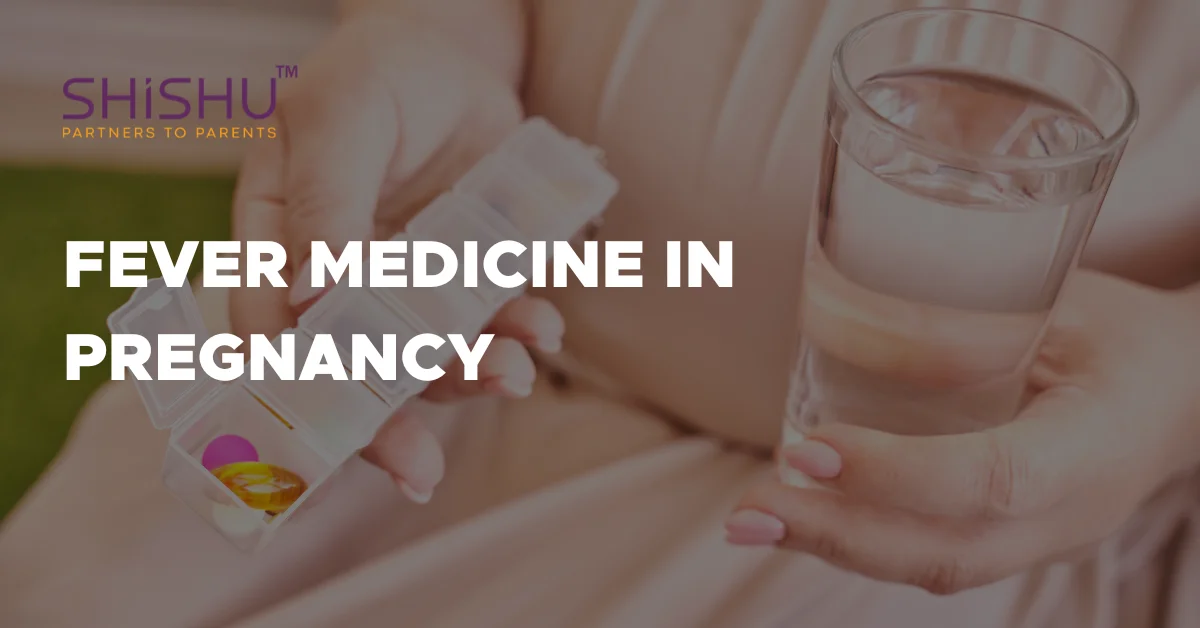 Fever Medicine In Pregnancy