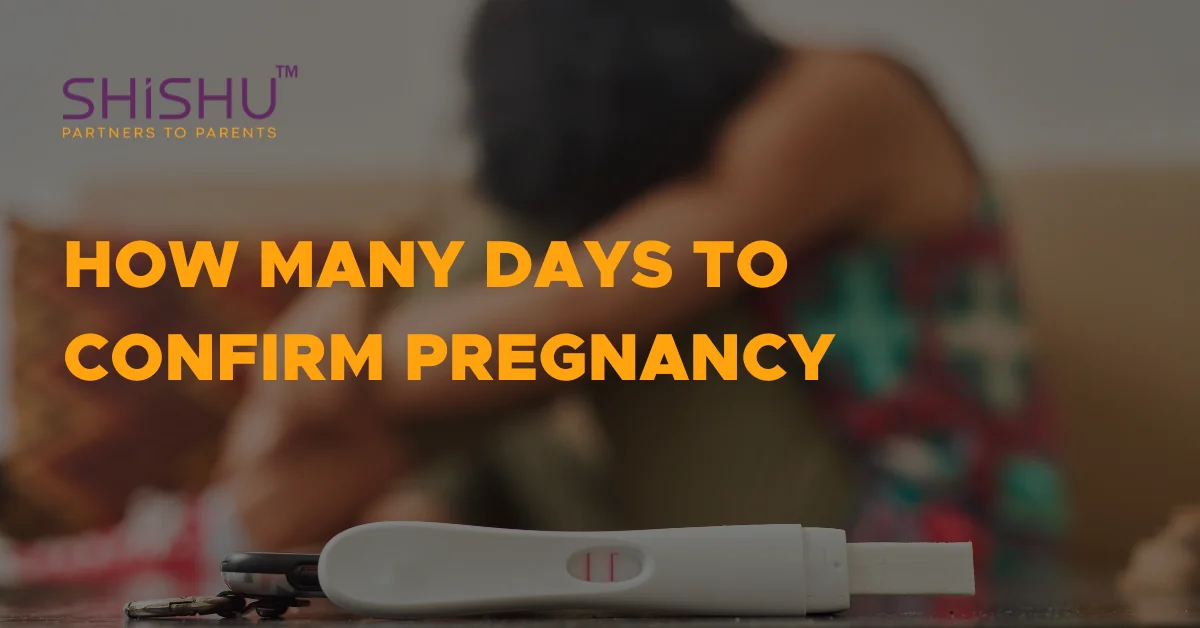 How Many Days To Confirm Pregnancy