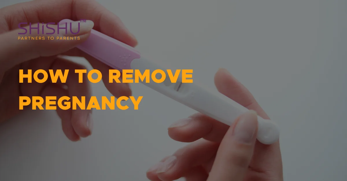 How To Remove Pregnancy