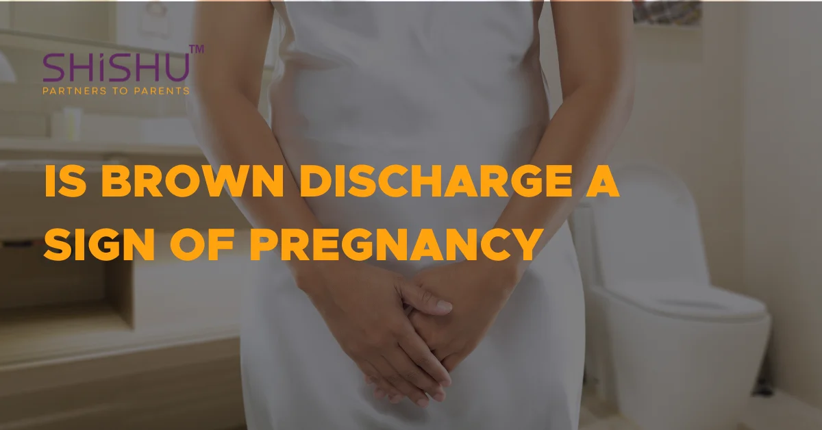 Is Brown Discharge A Sign Of Pregnancy