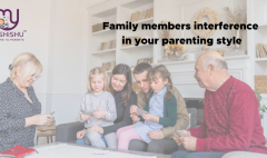 Family members interference in your parenting style