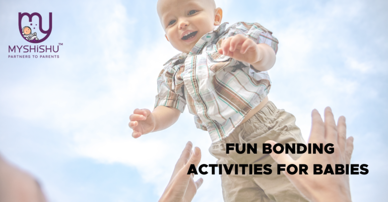 Fun Bonding Activities with parents and Babies