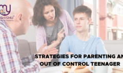 Strategies for Parenting an Out of Control Teenager