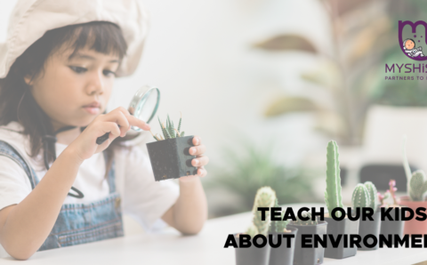 Ways to teach our kids about environment